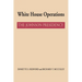 White House Operations: The Johnson Presidency