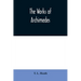 The works of Archimedes