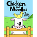 Chicken and Moodles