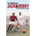 Jack and Bobby: A story of brothers in conflict