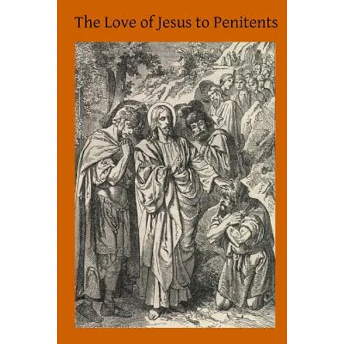 The Love of Jesus to Penitents