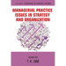 Managerial Practice Issues in Strategy and Organization