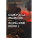 Cosmopolitan Imaginaries and International Disorder