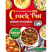 The Ultimate Guide 2024 Crock Pot Cookbook for Beginners: 1800 Days of Delicious and Easy Festive Recipes for Slow Cooking in Every Occasion and all s