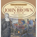 The Law in His Hands: The Story of John Brown African American Books Grade 5 Children's Biographies