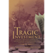 Tragic Investment: How Race Sabotages Communities and Jeopardizes America's Future-And What We Can Do About It