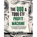 The QQQ and TQQQ ETF Profit Machine: A Roadmap for Trading and Investing in Cutting-Edge AI-Focused Tech Titans