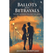 Ballots and Betrayal