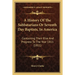 A History Of The Sabbatarians Or Seventh Day Baptists, In America: Containing Their Rise And Progress To The Year 1811 (1811)