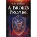 A Broken Promise: Volume 2