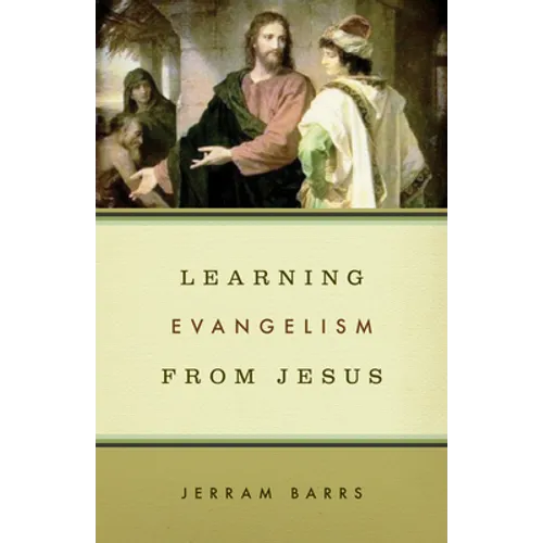 Learning Evangelism from Jesus