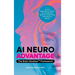 AI Neuroadvantage: The Brain Doubles Framework