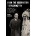 From the Reservation to Washington: The Rise of Charles Curtis