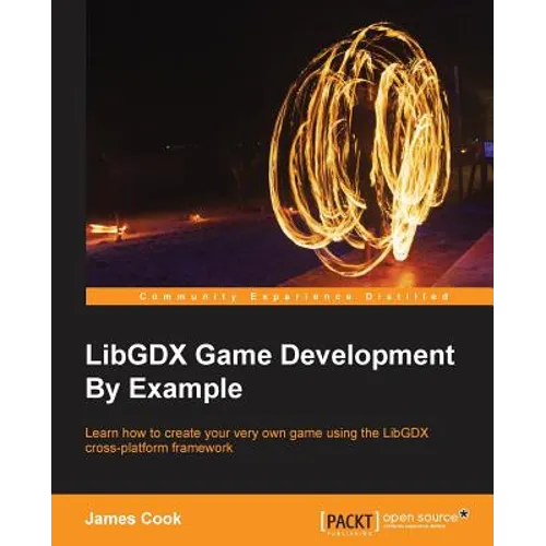 LibGDX Game Development By Example