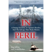 In Peril: A Daring Decision, a Captain's Resolve, and the Salvage that Made History