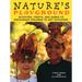 Nature's Playground: Activities, Crafts, and Games to Encourage Children to Get Outdoors