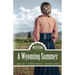 A Wyoming Summer