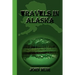 Travels in Alaska