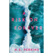 A Risk on Forever