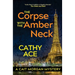 The Corpse with the Amber Neck