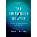 The Shipwreck Hunter: A Lifetime of Extraordinary Discoveries on the Ocean Floor
