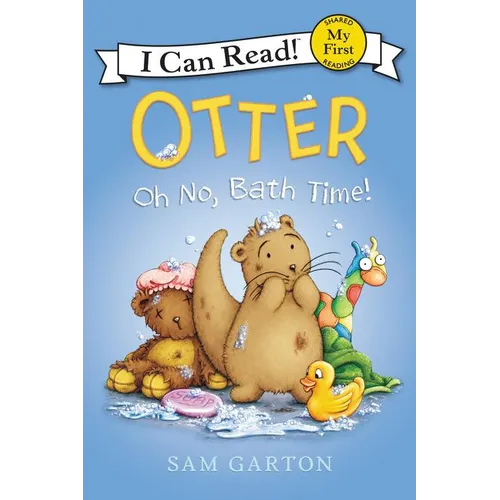 Otter: Oh No, Bath Time!