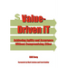 Value-Driven IT: Achieving Agility and Assurance Without Compromising Either