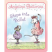 Angelina Ballerina Steps Into Ballet