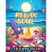 Relax Soul: Coloring Book Featuring Mindful Bold Peace for Stress Relieving and Relaxing
