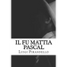 Il fu Mattia Pascal