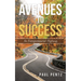Avenues to Success: An Entrepreneurial Highway