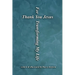 Thank You Jesus For Transforming My Life