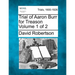 Trial of Aaron Burr for Treason Volume 1 of 2