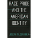 Race Pride and the American Identity