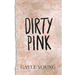 Dirty Pink