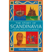 The Story of Scandinavia: From the Vikings to Social Democracy