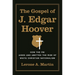 The Gospel of J. Edgar Hoover: How the FBI Aided and Abetted the Rise of White Christian Nationalism