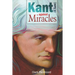 Kant (and Hume) against Miracles