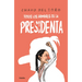 Todos Los Hombres de la Presidenta / All the President's Men