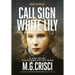 Call Sign, White Lily