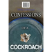 Confessions of a Cockroach and Headstone