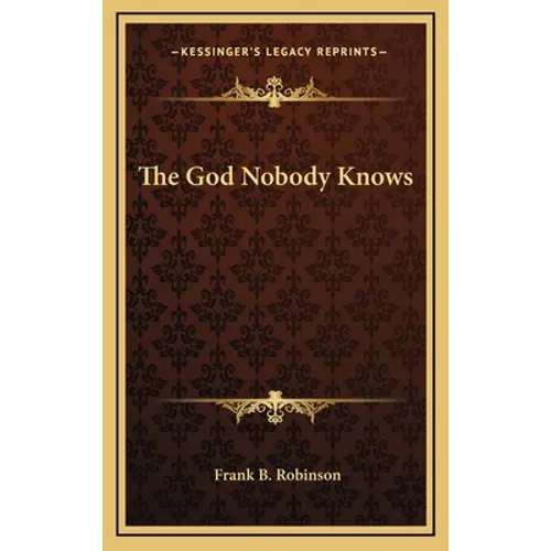 The God Nobody Knows