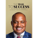 The Trail to Success: A City Manager on Leadership, Management, and Civic Empowerment