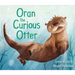 Oran the Curious Otter