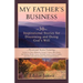My Father's Business: 30 Inspirational Stories for Discerning and Doing God's Will