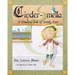 Cinder-Smella, A Timeless Tale of Stinky Feet