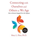 Connecting with Ourselves and Others as We Age: How to Remain Engaged over the Lifespan