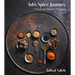 Ash's Spice Journey: A Culinary Balance of Spices