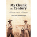 My Chunk of a Century