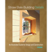 Straw Bale Building Details: An Illustrated Guide for Design and Construction